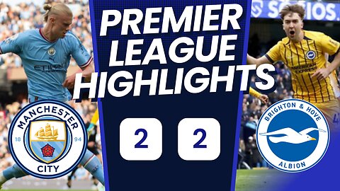 🔥 Haaland SMASHES RECORD in Man City 2-2 Brighton DRAMA! ⚽ | Premier League Highlights