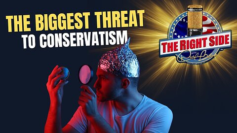 The Biggest Threat to Conservatism