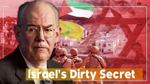 John Mearsheimer, Israel's False Narrative Collapses