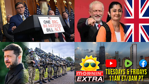 House Passes $3.9T OBBB | New UK Party? | US Halts Military Shipments to Ukraine | Mornin' EXTRA