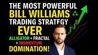 The MOST POWERFUL Bill Williams Trading Strategy EVER | Alligator + Fractal + Momentum DOMINATION!
