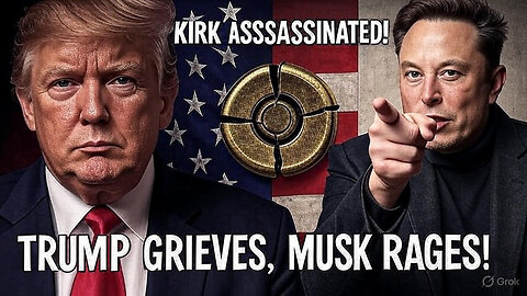 Trump Mourns Kirk's Death, Musk Blasts Media Hysteria | September 10, 2025 | Day 233 of 1260