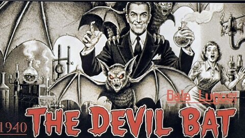 The Devil Bat (1940) – Bela Lugosi’s B-Movie Masterpiece of Mad Science & Revenge