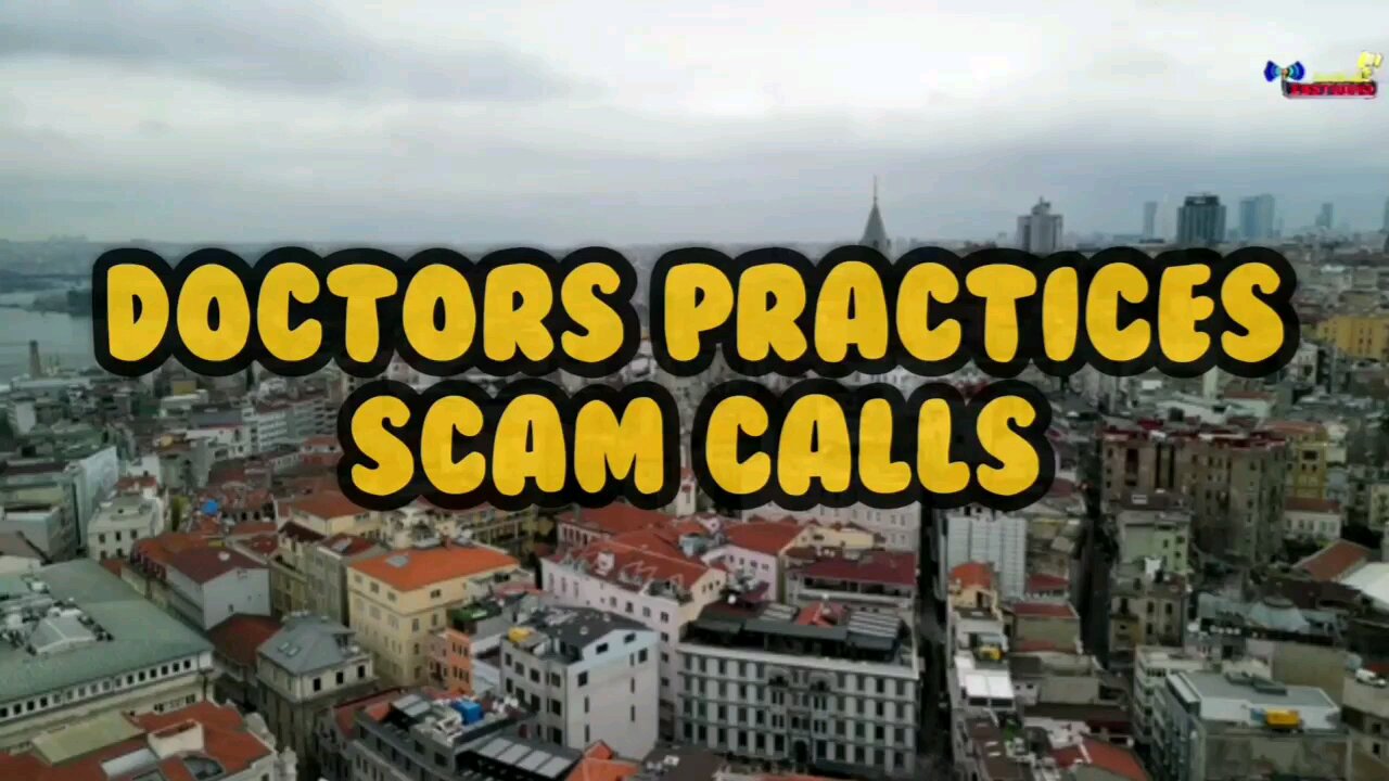 Doctors Practices scam calls