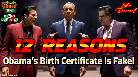 12 Reasons Obama’s Birth Certificate Is Fake! Vinny’s Ready To Press Charges Who’s With Me?