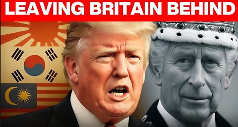 Trump Goes West, Leaving the Modern British Empire to WRECK Itself
