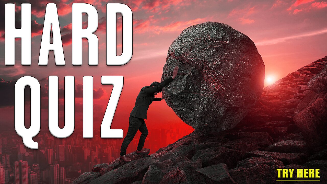 HARD General Knowledge Quiz