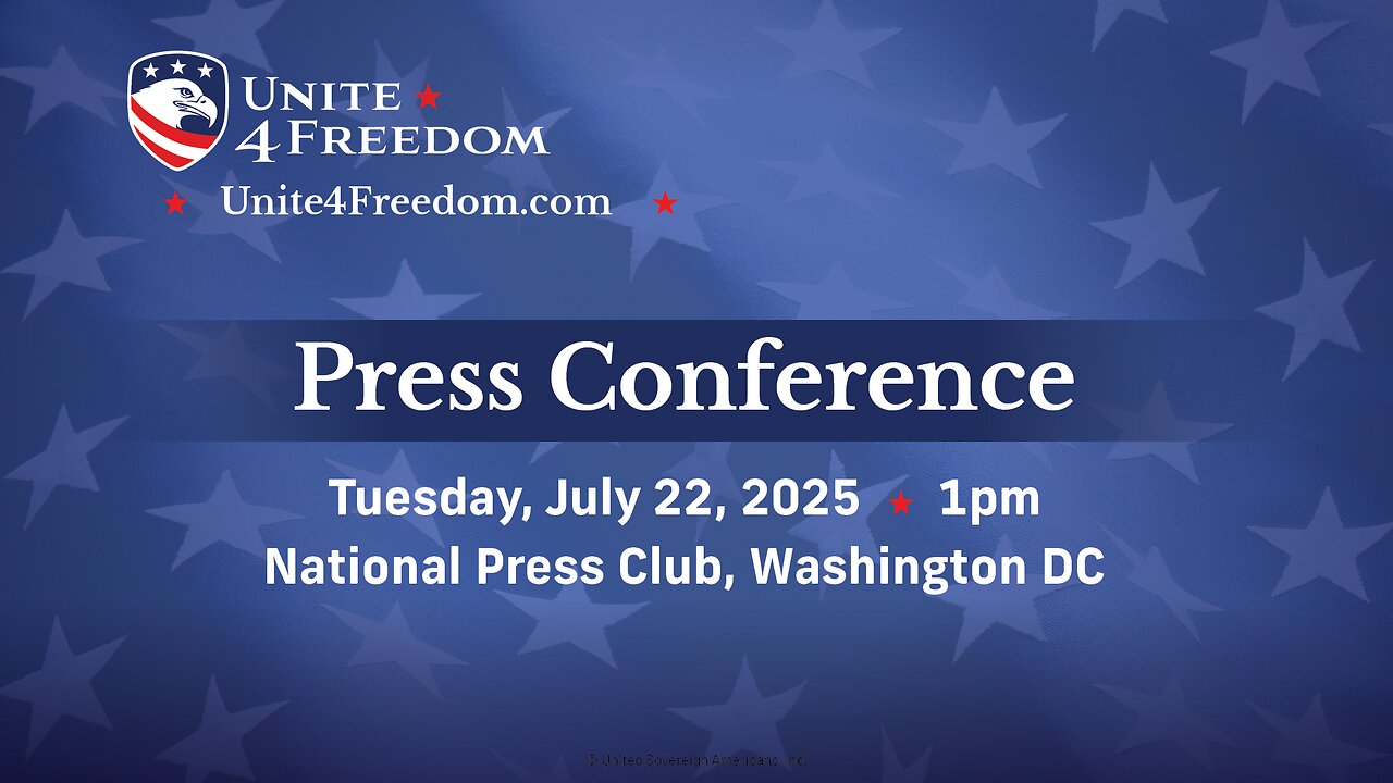 Unite4Freedom Press Conference July 22, 2025.