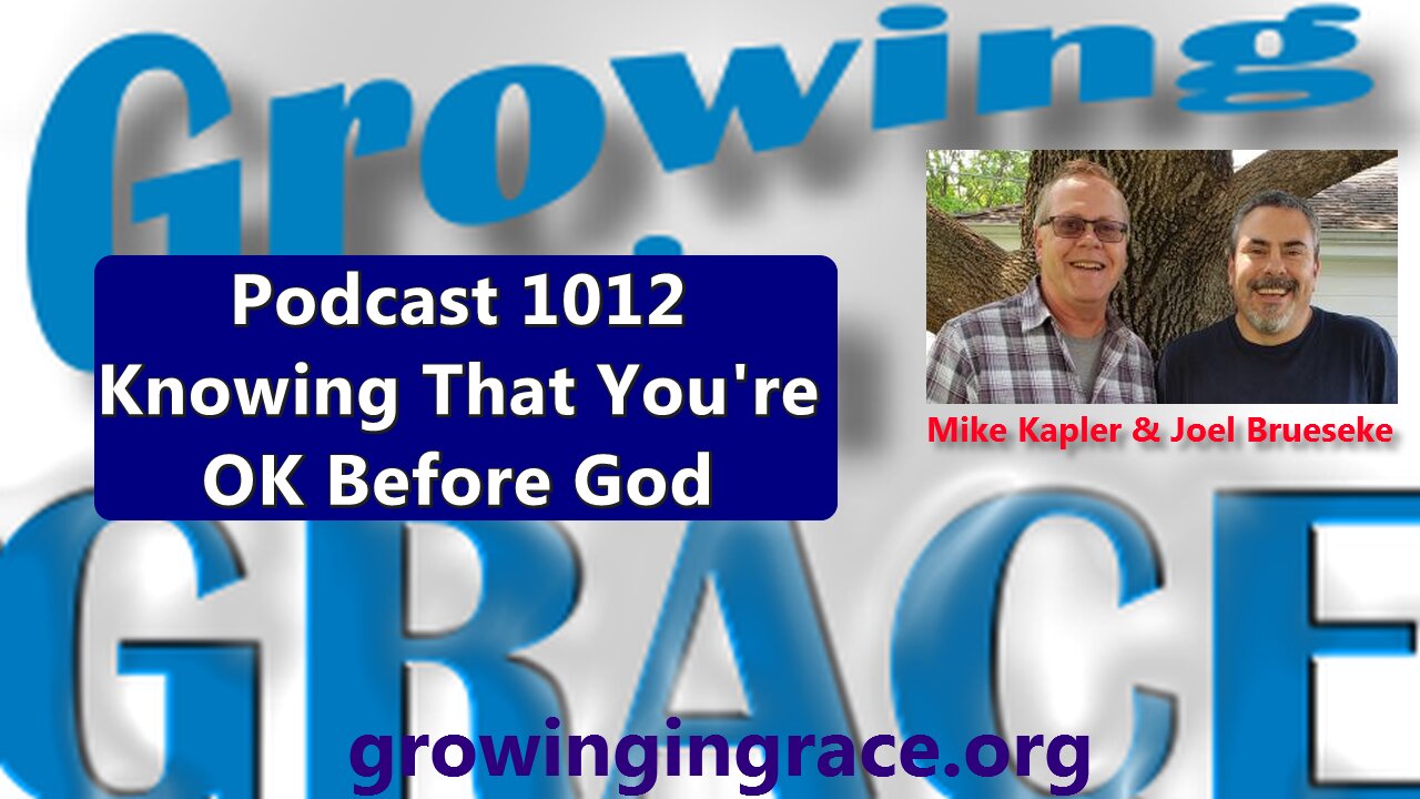 1012. Knowing That You're OK Before God