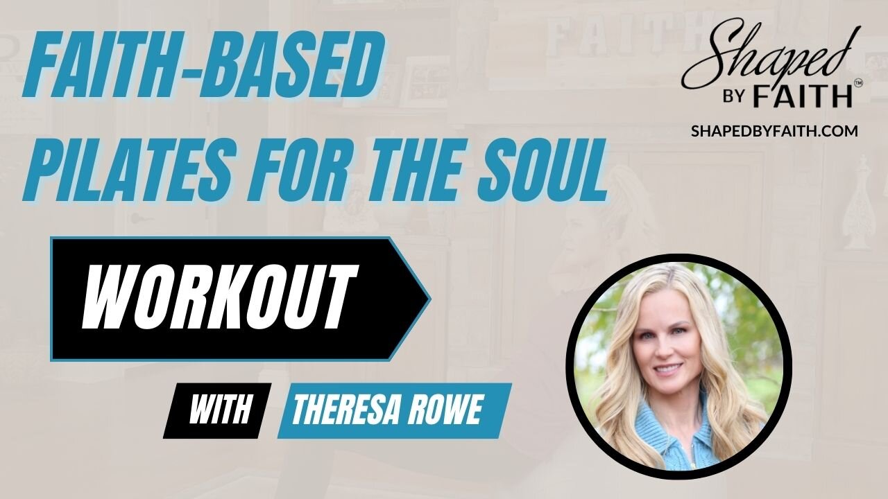 Scripture based Pilates Stretching Strength Core Balance Workout | Shaped by Faith Christian Fitness