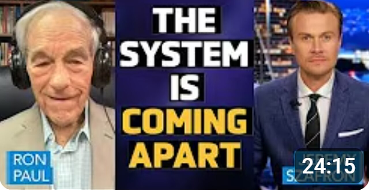 We’re Witnessing the Collapse of a Fake Financial System - Ron Paul