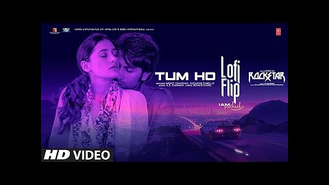 ✨ Tum Ho (Lofi Flip) | Rockstar 🎶 Mohit Chauhan | A.R. Rahman | Ranbir Kapoor | Nargis Fakhri