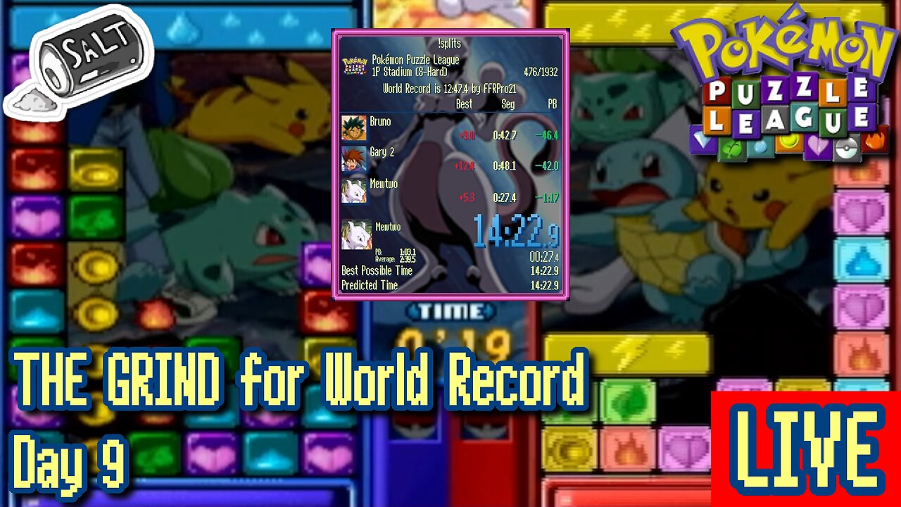 Day 9 of THE GRIND That WILL Run Around in a Salty Way, Doods! [Pokémon Puzzle League Speedruns]