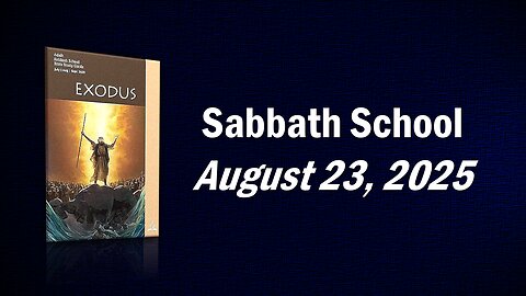 Sabbath School - August, 2025