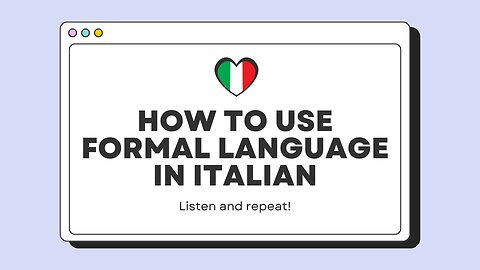 How to Use Formal Language in Italian | Speak Politely Like a Native! 🇮🇹✨ [SUB]