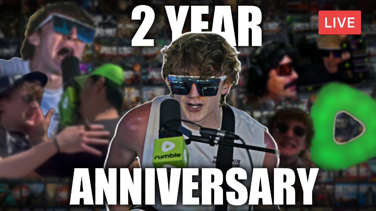 MY 2ND YEAR OF GAMING ON RUMBLE :: LIVE VIDEO PREMIERE :: THE ULTIMATE MONTAGE {18+}