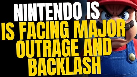 The Final Straw — Nintendo’s Actions Spark Industry-Wide Outrage