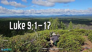 Luke 9:1-17, Bible Reading in Nature, BSB