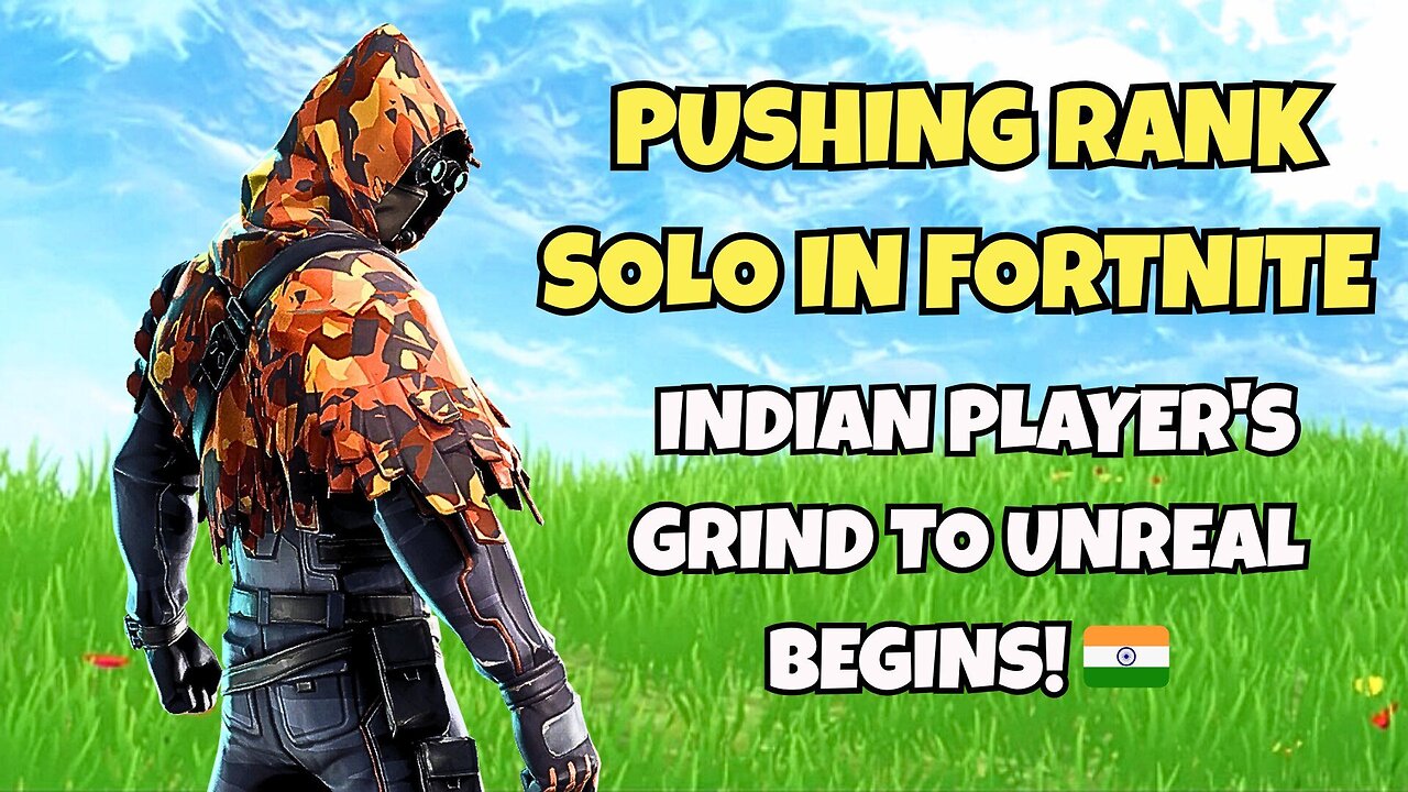 Pushing Rank Solo in Fortnite – Indian Player's Grind to Unreal Begins! 🇮🇳