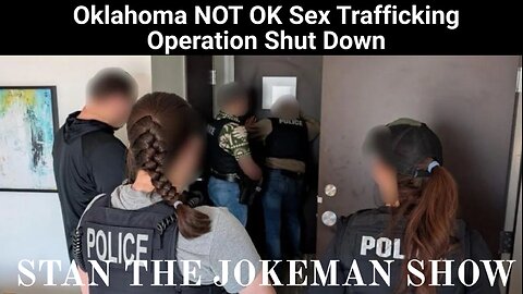 Oklahoma SHUTS Down Another Sex Trafficking Operation