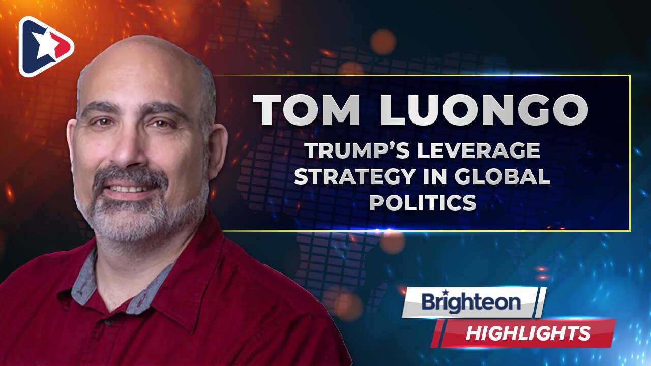 Trump’s Leverage Strategy in Global Politics, an interview with Tom Luongo
