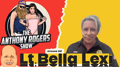 Epsiode 397 - Lt. Bella Lexi