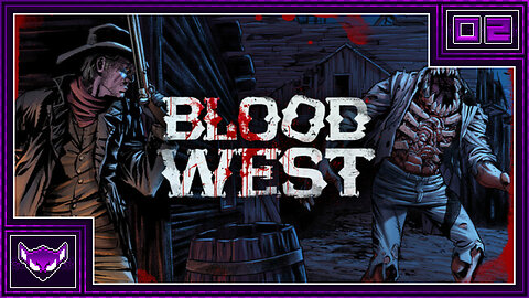 Blood West: Ep2 | The Swamps Be A Callin, I Be A Cullin