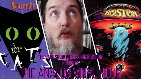 The Analog Vinyl Hour - Squeeze - Cool for Cats/Boston - Boston