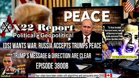 Ep 3800b - [DS] Wants War, Russia Accepts Trumps Peace Deal, Trump’s Message & Direction Are Clear