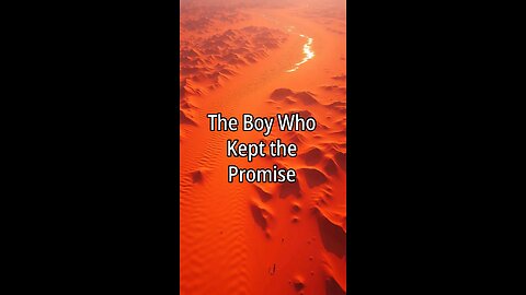 The Boy Who Kept the Promise