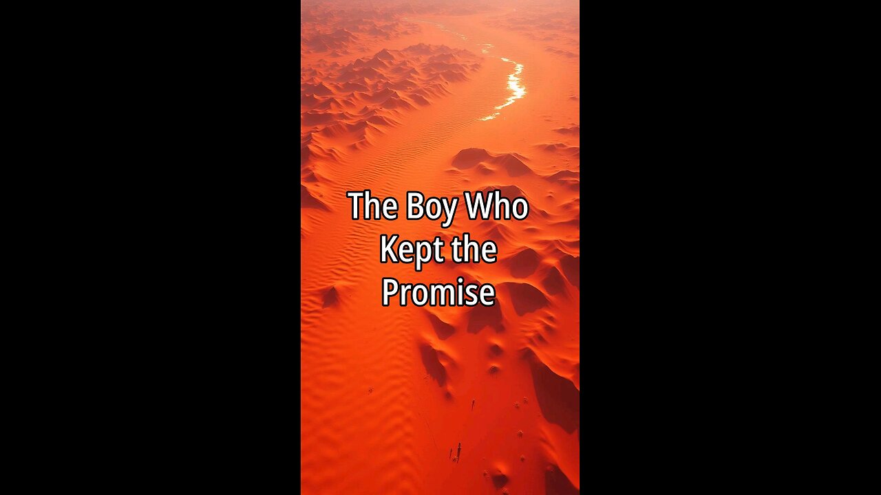 The Boy Who Kept the Promise