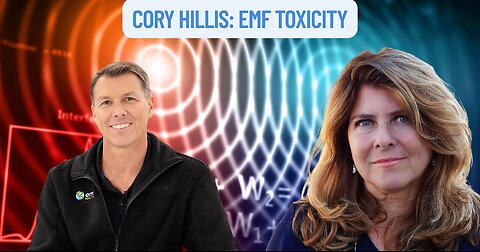 "Cory Hillis: EMF Toxicity" | Dr. Naomi Wolf