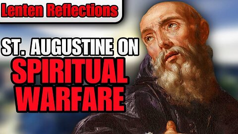 St. Augustine on How to DESTROY Sin (ft. Hasan)