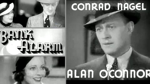 🔔Bank Alarm (1937) – Classic Crime Thriller with Conrad Nagel!