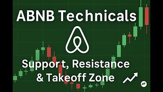 ABNB Technicals: Support, Resistance, and Takeoff Zone 📈