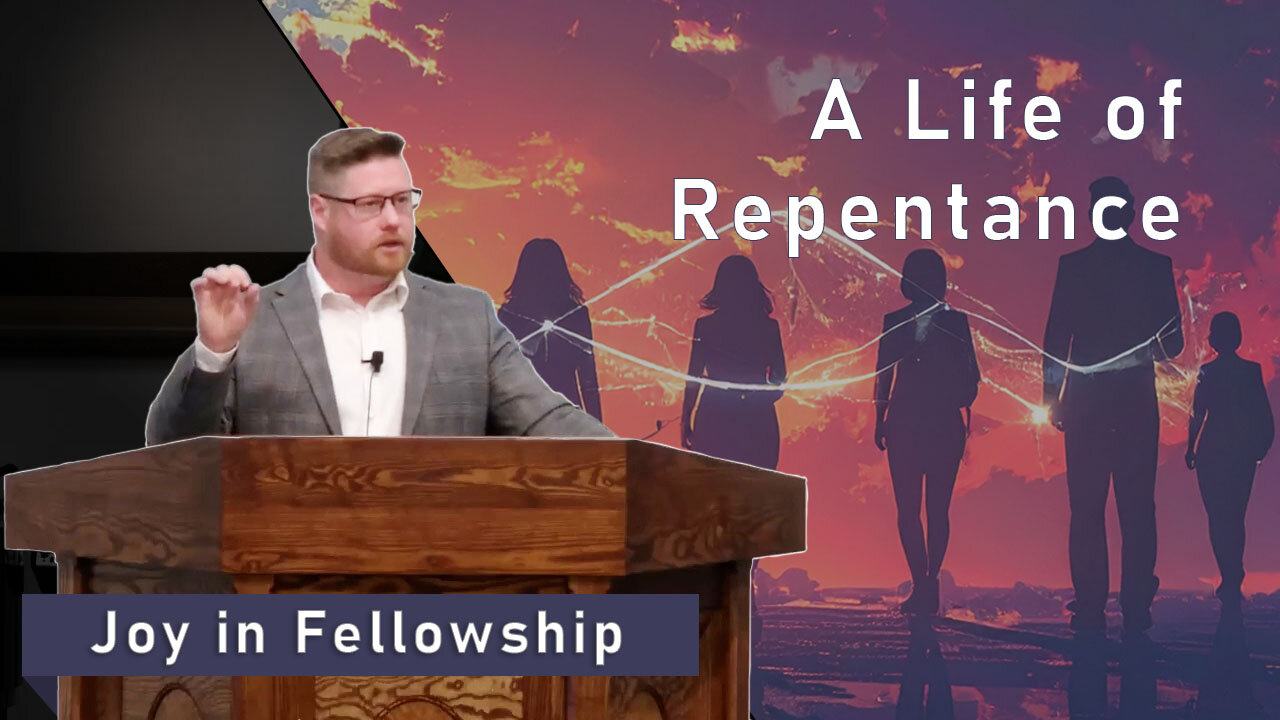 A Life of Repentance