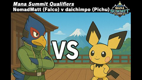 MS Qualifier - Nomad Matt v daichimpo
