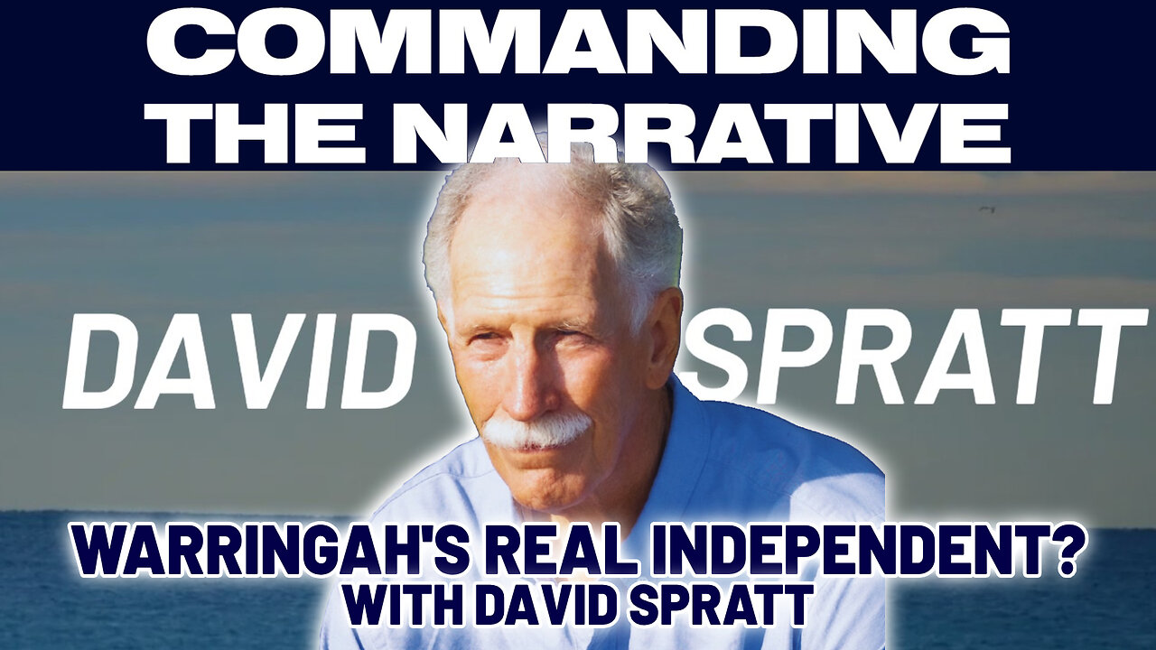 Warringah's Real Independent - With David Spratt - CtN73
