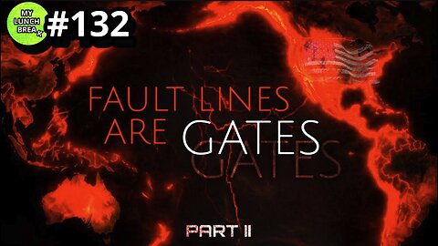 Fault Lines are GATES - Pt 2