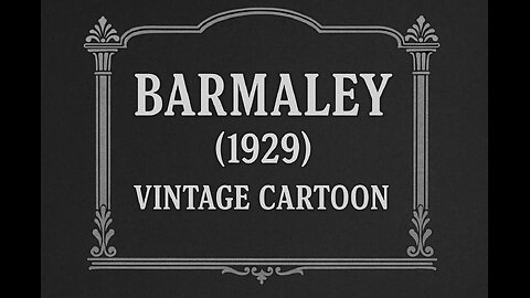 Barmaley (1929 Vintage Cartoon) – Public Domain Animation