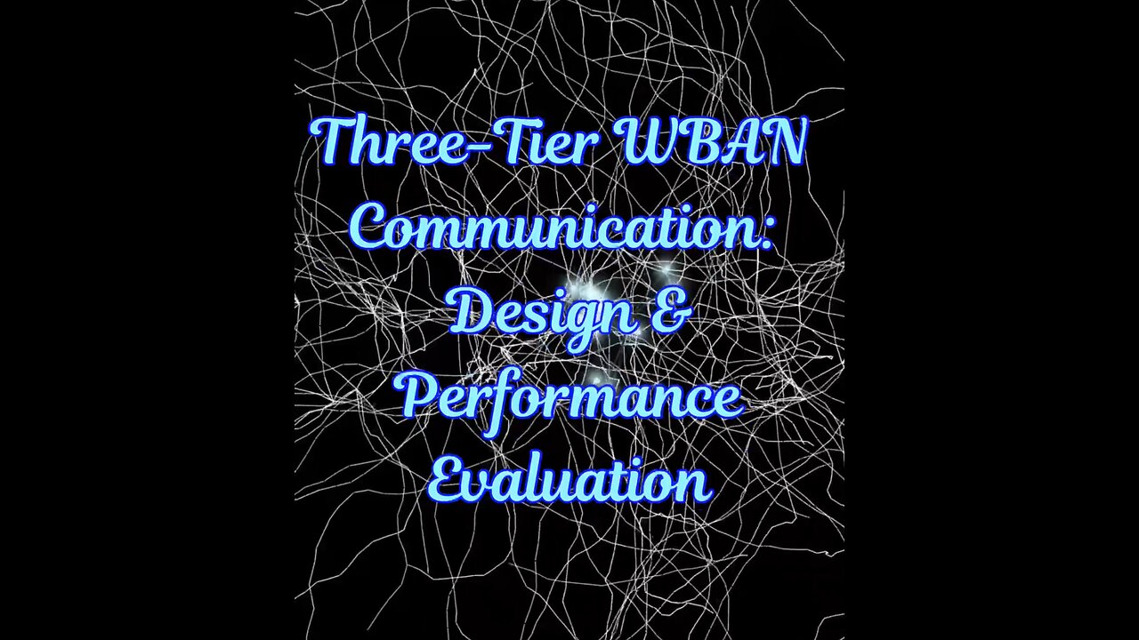 Three Tier WBAN Communication: Design & Performance Evaluation