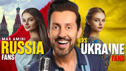 Russian Fans vs Ukrainian Fans | Max Amini | Stand Up Comedy