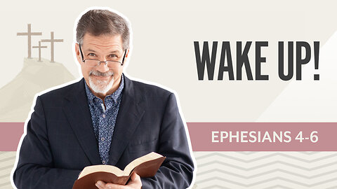 Bible Discovery, Ephesians 4-6 | Wake Up! – November 19, 2025