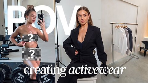 POV: You’re Designing an Activewear Collection | From Idea to Launch