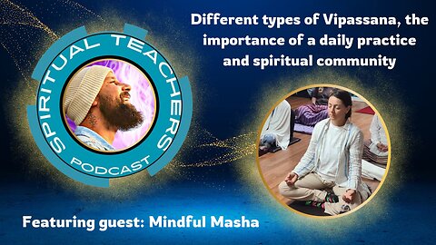 Different types of Vipassana meditation and the importance of a daily practice