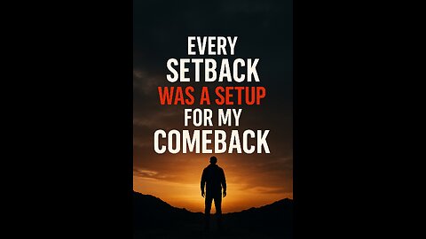 Every Setback Was a Setup for My Comeback 💥 | Motivational Life Story