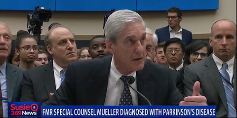 FMR SPECIAL COUNSEL MUELLER DIAGNOSED WITH PARKINSON'S DISEASE