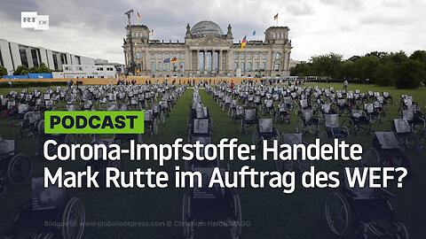 Corona-Impfstoffe: Handelte Mark Rutte im Auftrag des WEF?