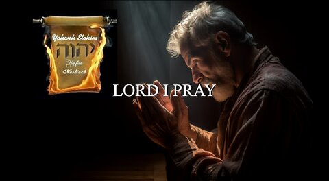 LORD I PRAY