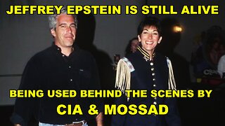 Jeffrey Epstein Is Still Alive & Being Used Behind The Scenes